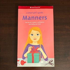 American Girl A Smart Girl's Guide: Manners